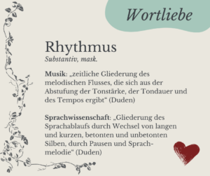 Mehr über den Artikel erfahren Wortliebe: Rhythmus