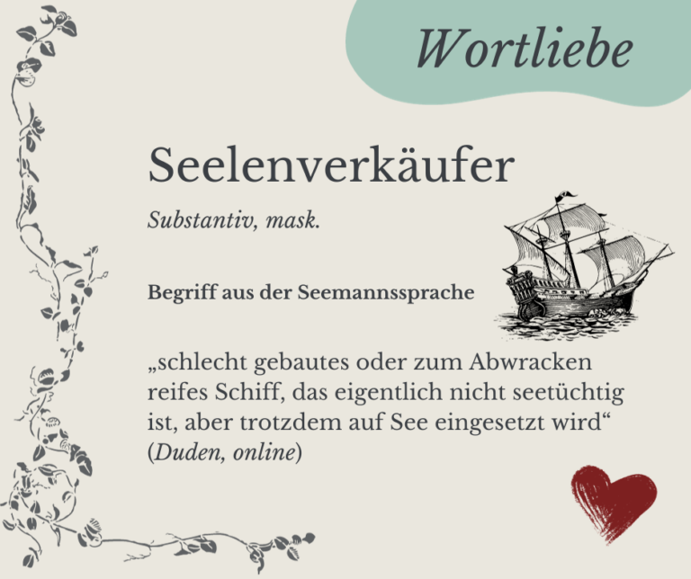 Read more about the article Wortliebe: Seelenverkäufer