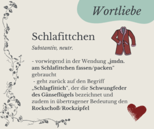 Read more about the article Wortliebe: Schlafittchen