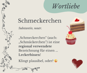 Read more about the article Wortliebe: Schmeckerchen