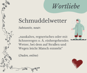 Read more about the article Wortliebe: Schmuddelwetter