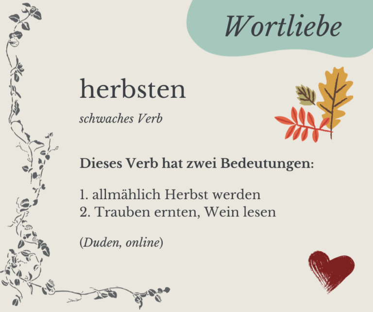 Mehr über den Artikel erfahren Wortliebe: herbsten